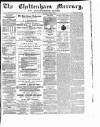 Cheltenham Mercury Saturday 20 July 1872 Page 1