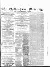 Cheltenham Mercury Saturday 09 November 1872 Page 1