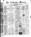 Cheltenham Mercury Saturday 28 March 1874 Page 1