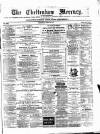 Cheltenham Mercury Saturday 16 May 1874 Page 1