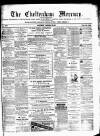 Cheltenham Mercury Saturday 02 January 1875 Page 1