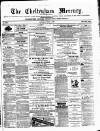 Cheltenham Mercury Saturday 01 May 1875 Page 1