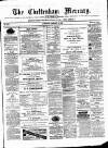 Cheltenham Mercury Saturday 29 January 1876 Page 1