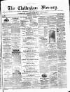 Cheltenham Mercury Saturday 05 August 1876 Page 1