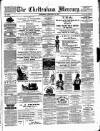 Cheltenham Mercury Saturday 15 February 1879 Page 1