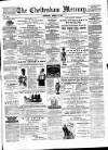 Cheltenham Mercury Saturday 22 March 1879 Page 1