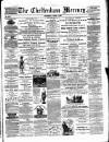 Cheltenham Mercury Saturday 14 June 1879 Page 1