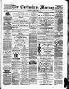 Cheltenham Mercury Saturday 19 June 1880 Page 1