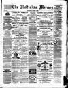 Cheltenham Mercury Saturday 07 August 1880 Page 1