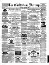 Cheltenham Mercury Saturday 11 December 1880 Page 1