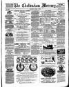Cheltenham Mercury Saturday 15 April 1882 Page 1
