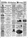 Cheltenham Mercury Saturday 17 June 1882 Page 1