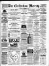 Cheltenham Mercury Saturday 01 December 1883 Page 1