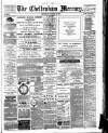 Cheltenham Mercury Saturday 15 January 1887 Page 1