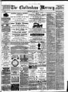 Cheltenham Mercury Saturday 07 May 1887 Page 1