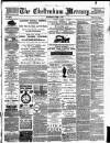 Cheltenham Mercury Saturday 11 June 1887 Page 1