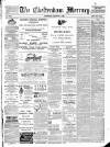 Cheltenham Mercury Saturday 07 January 1888 Page 1