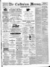 Cheltenham Mercury Saturday 17 March 1888 Page 1