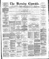 Barnsley Chronicle Saturday 28 April 1883 Page 1