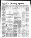 Barnsley Chronicle Saturday 02 June 1883 Page 1