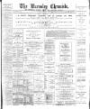 Barnsley Chronicle Saturday 27 July 1895 Page 1