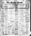 Barnsley Chronicle Saturday 10 September 1898 Page 1