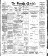 Barnsley Chronicle Saturday 13 May 1899 Page 1