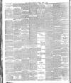 Barnsley Chronicle Saturday 17 March 1900 Page 6