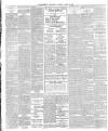 Barnsley Chronicle Saturday 26 April 1902 Page 2