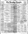 Barnsley Chronicle Saturday 27 July 1907 Page 1