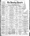 Barnsley Chronicle Saturday 30 May 1908 Page 1