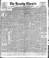 Barnsley Chronicle Saturday 29 April 1911 Page 1
