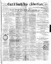 East & South Devon Advertiser. Saturday 12 December 1885 Page 1