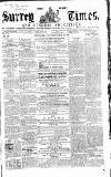 West Surrey Times Saturday 10 April 1858 Page 1