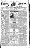 West Surrey Times Saturday 22 May 1858 Page 1