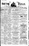 West Surrey Times Saturday 03 March 1860 Page 1