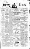 West Surrey Times Saturday 22 June 1861 Page 1