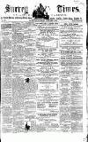 West Surrey Times Saturday 01 February 1862 Page 1