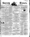 West Surrey Times Saturday 01 March 1862 Page 1