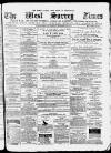 West Surrey Times Saturday 16 November 1878 Page 1