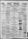 West Surrey Times Saturday 18 January 1879 Page 1