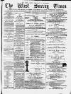 West Surrey Times Saturday 30 October 1880 Page 1