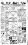 West Surrey Times Saturday 01 July 1882 Page 1