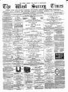 West Surrey Times Saturday 26 August 1882 Page 1