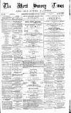 West Surrey Times Saturday 14 October 1882 Page 1