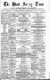 West Surrey Times Saturday 16 December 1882 Page 1