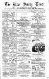 West Surrey Times Saturday 22 September 1883 Page 1