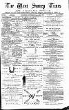 West Surrey Times Saturday 09 February 1884 Page 1
