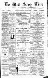 West Surrey Times Saturday 15 March 1884 Page 1