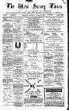 West Surrey Times Saturday 01 November 1884 Page 1